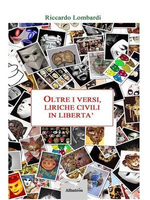 cover image of Oltre i versi, liriche civili in libertà